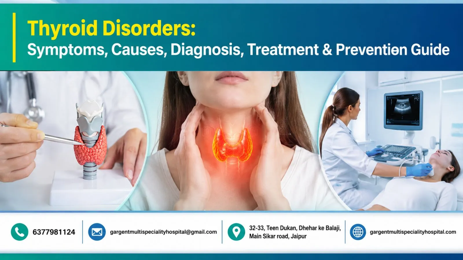 Thyroid Disorders: Symptoms, Causes, Diagnosis, Treatment & Prevention Guide